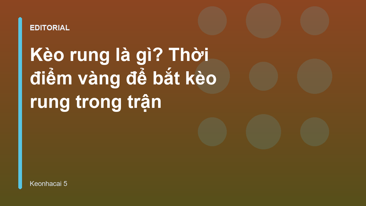 Người chơi đang theo dõi trận đấu để bắt kèo rung